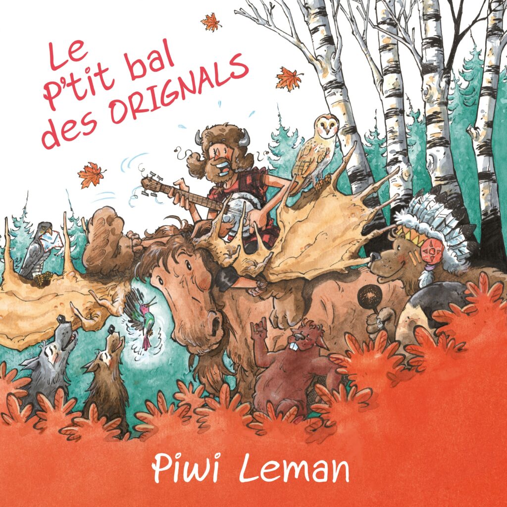 Concert en famille | Piwi Leman, Le P’tit bal des Orignals